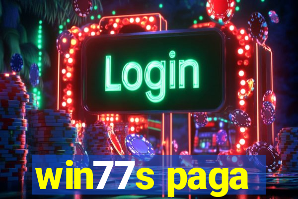 win77s paga